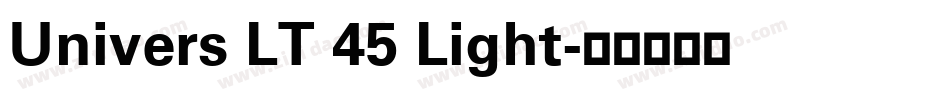 Univers LT 45 Light字体转换